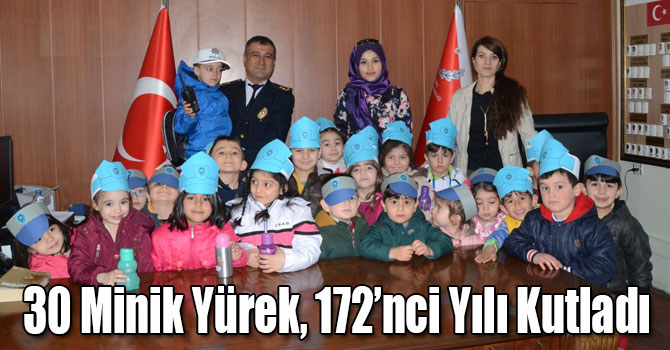 30 Minik Yürek, 172’nci Yılı Kutladı