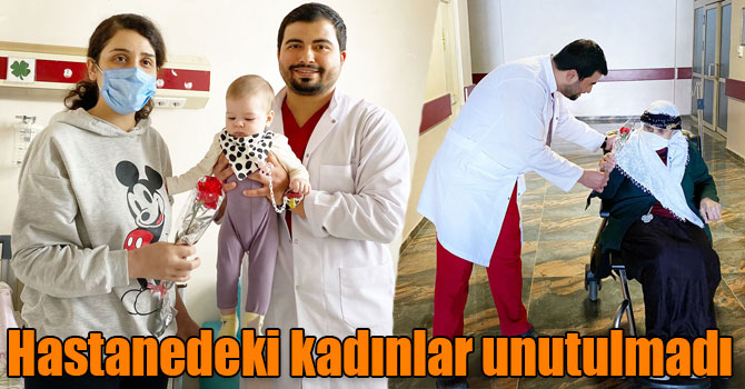 Kars’ta hastanedeki kadınlar unutulmadı