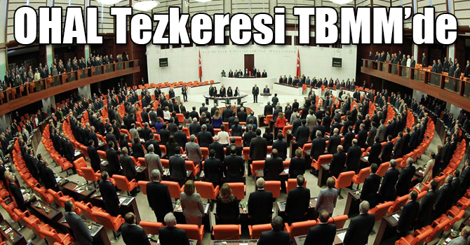 OHAL Tezkeresi TBMM’de