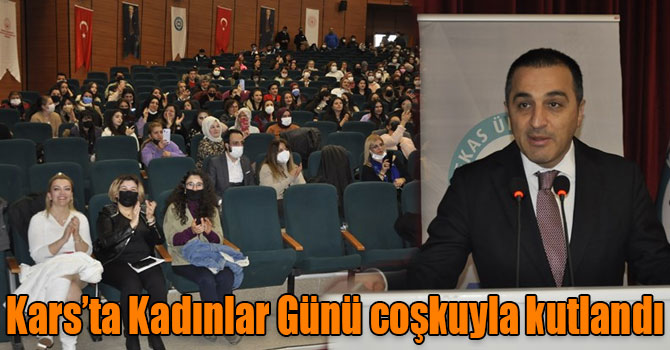 Kars’ta Kadınlar Günü coşkuyla kutlandı