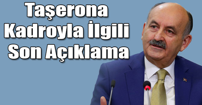 Taşerona Kadroyla İlgili Son Açıklama