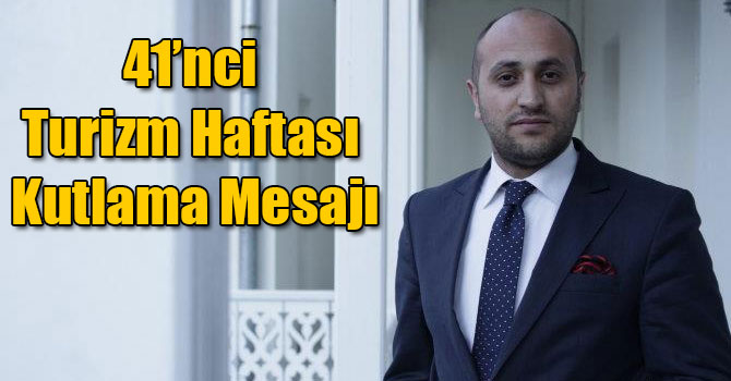 41. Turizm Haftası Kutlama Mesajı