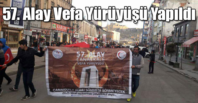 57. Alay Vefa Yürüyüşü Yapıldı