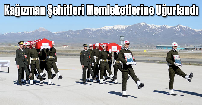 Kağızman Şehitleri Memleketlerine Uğurlandı