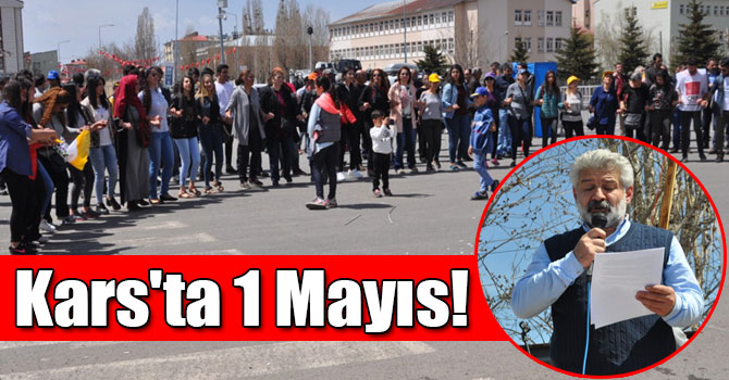 Kars'ta 1 Mayıs!