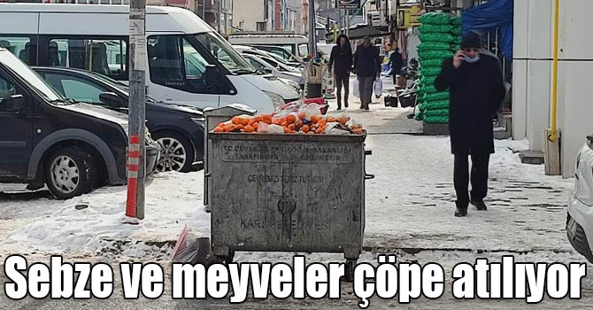 Sebze ve meyveler çöpe atılıyor