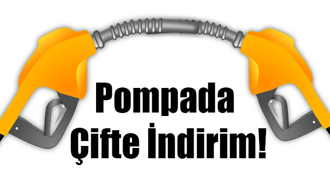 Pompada Çifte İndirim!