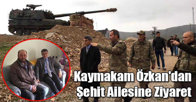 Kaymakam Özkan'dan Şehit Ailesine Ziyaret