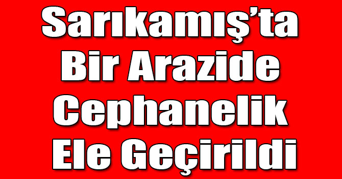 Sarıkamış’ta Bir Arazide Cephanelik Ele Geçirildi