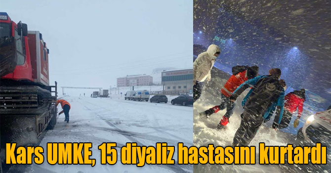 Kars UMKE, 15 diyaliz hastasını kurtardı