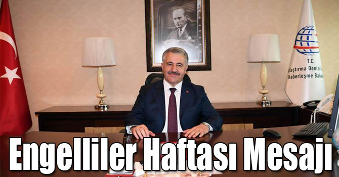 UDH Bakanı Ahmet Arslan'ın Engelliler Haftası Mesajı