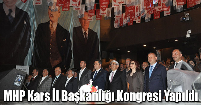 MHP Kars İl Başkanlığı Kongresi Yapıldı