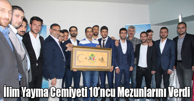 İlim Yayma Cemiyeti 10’ncu Mezunlarını Verdi