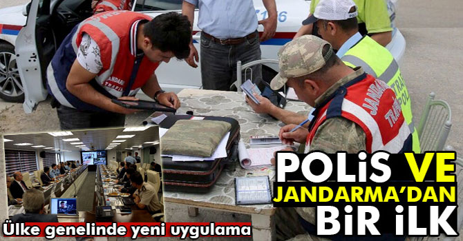 Emniyet ve Jandarmadan ilk kez eş zamanlı uygulama