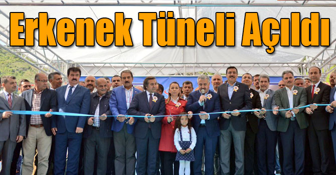 Erkenek Tüneli, UDH Bakanı Arslan ile Gümrük ve Ticaret Bakanı Tüfenkci’nin Katıldığı Törenle Açıldı