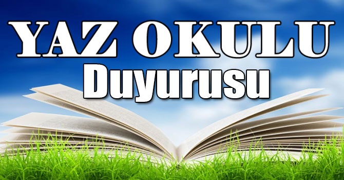 Yaz Okulu Duyurusu