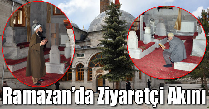 Hasan Harakani Türbesine Ramazan’da Ziyaretçi Akını