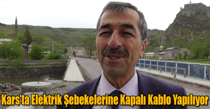 Kars’ta Elektrik Şebekelerine Kapalı Kablo Yapılıyor