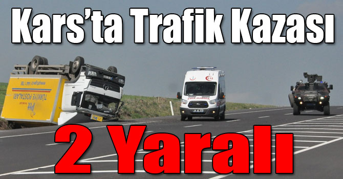 Kars’ta Trafik Kazası: 2 Yaralı