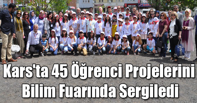 Kars'ta 45 Öğrenci Projelerini Bilim Fuarında Sergiledi