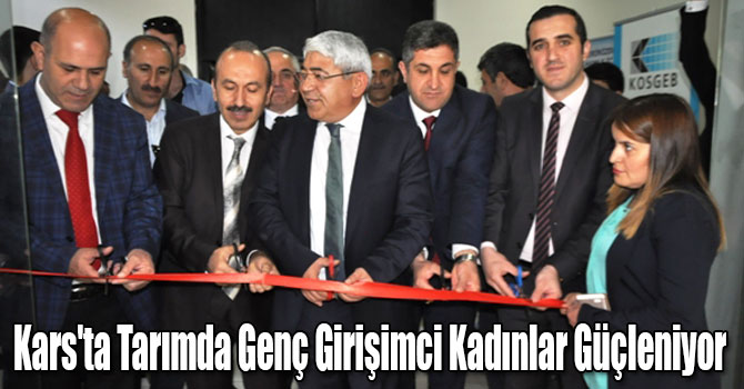 Kars'ta Tarımda Genç Girişimci Kadınlar Güçleniyor