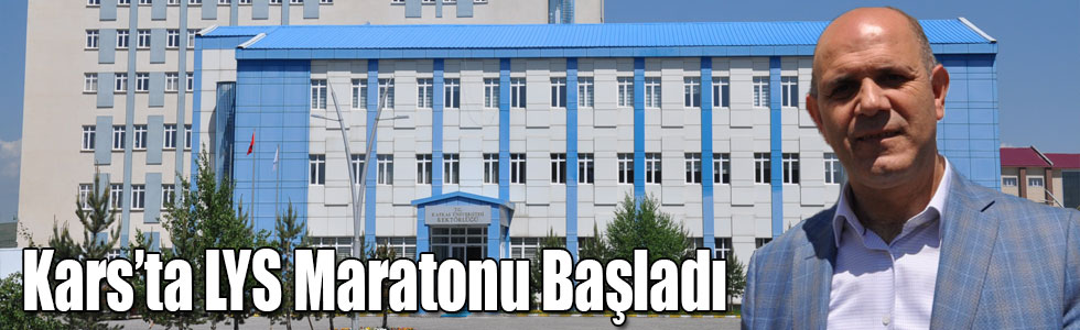 Kars’ta LYS Maratonu Başladı