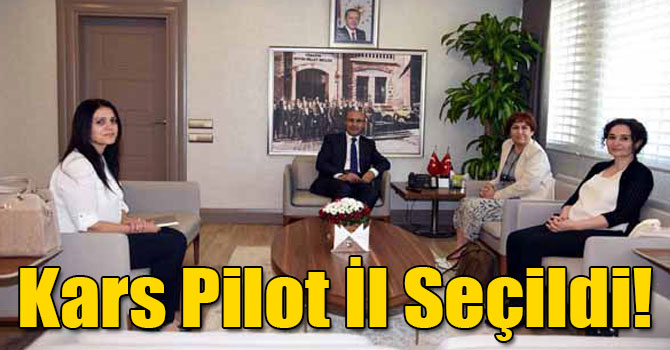 Kars Pilot İl Seçildi!