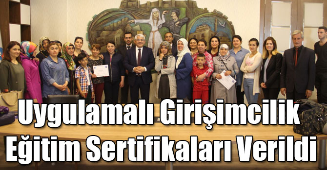 Uygulamalı Girişimcilik Eğitim Sertifikaları Verildi