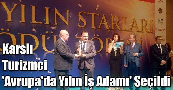 Karslı Turizmci 'Avrupa'da Yılın İş Adamı' Seçildi
