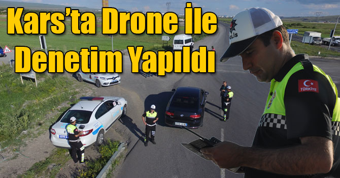 Kars’ta Polis ve Jandarmadan Ortaklaşa Güvenlik Uygulaması