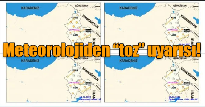 Meteorolojiden “toz” uyarısı!