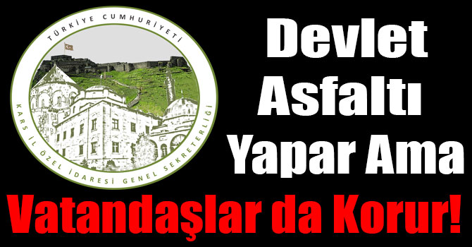 Kars'ta Sıcak Asfalt Çalışmaları Başladı