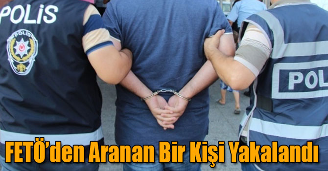 Kars'ta FETÖ’den Aranan Bir Kişi Yakalandı