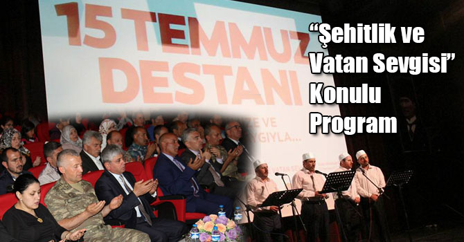 Kars’ta “Şehitlik ve Vatan Sevgisi” Konulu Program Düzenlendi