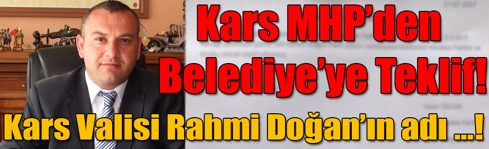 Kars MHP’den Belediye’ye Teklif!