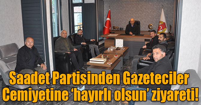 Saadet Partisinden Gazeteciler Cemiyetine ‘hayırlı olsun’ ziyareti!