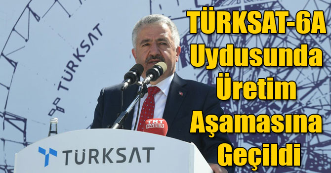 TÜRKSAT-6A Uydusunda Üretim Aşamasına Geçildi