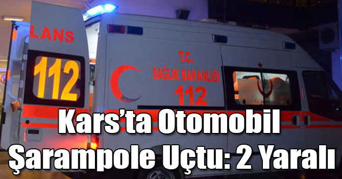 Kars’ta Otomobil Şarampole Uçtu: 2 Yaralı