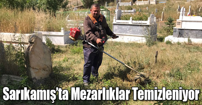 Sarıkamış’ta Mezarlıkların Otları Temizleniyor