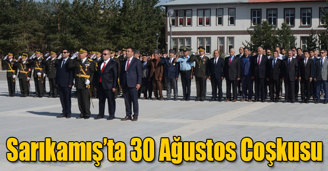 Sarıkamış’ta 30 Ağustos Coşkusu