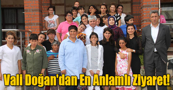 Vali Doğan'dan En Anlamlı Ziyaret!