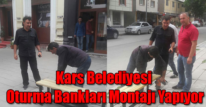 Kars Belediyesi Oturma Bankları Montajı Yapıyor