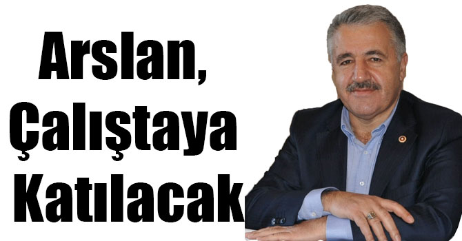 UDH Bakanı Arslan, Trafik Güvenliği ve Karayolu Yolcu Taşımacılığı Çalıştayına Katılacak