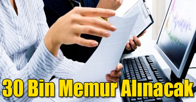 Kamuya 30 Bin Memur Alınacak