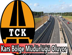 Kars’a Karayolları Bölge Müdürlüğü kuruldu