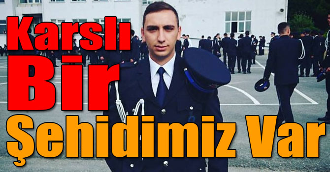 Karslı Polis Memuru Anıl Kaan Aybek İstanbul’da Şehit Oldu