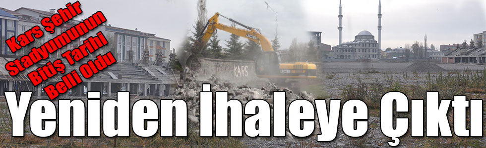 Kars Şehir Stadyumu Yeniden İhaleye Çıktı