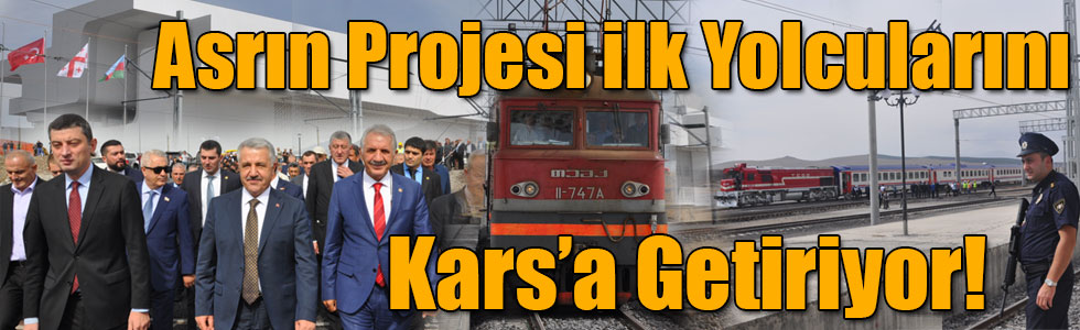 Asrın Projesi İlk Yolcularını Kars’a Getiriyor!