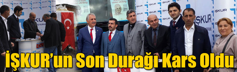 İŞKUR’un Milli Seferberlik Kampanyası Aracının Son Durağı Kars Oldu
