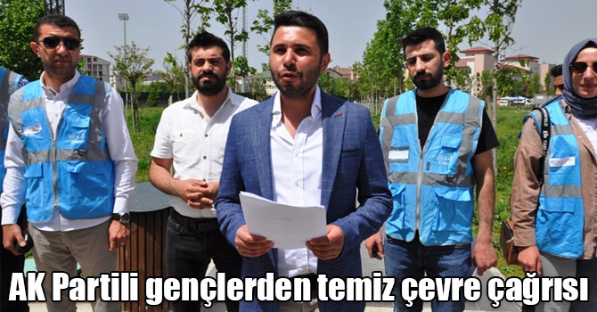 AK Partili gençlerden temiz çevre çağrısı